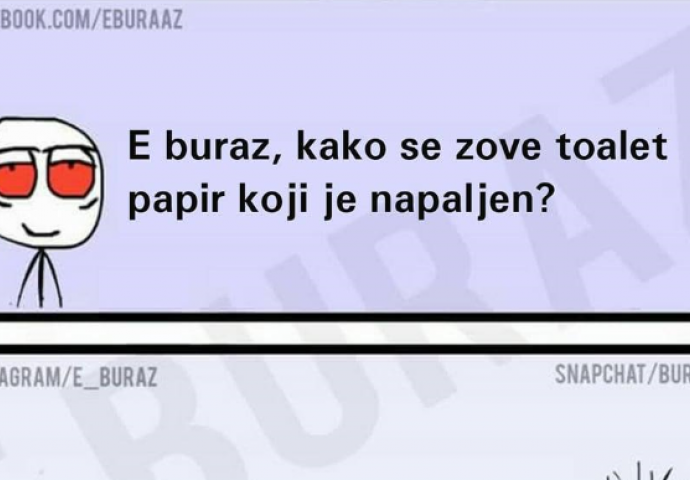 Kako se zove toalet papir koji je napaljen?