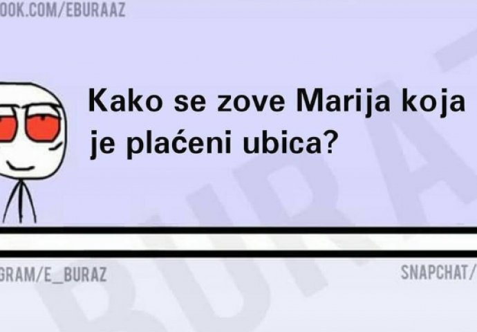 Kako se zove Marija koja je plaćeni ubica ?