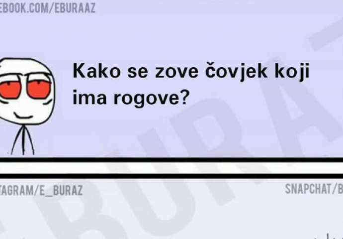 Kako se zove čovjek koji ima rogove?