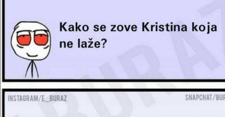 E buraz, kako se zove Kristina koja laže?