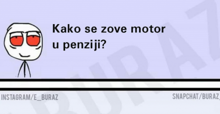 Kako se zove motor u penziji?