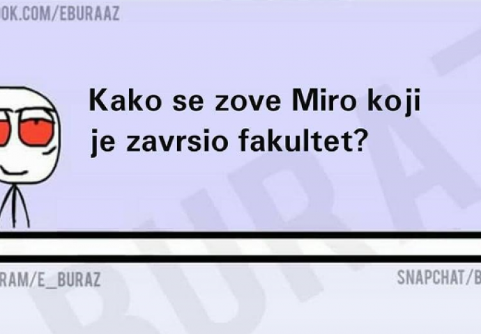 Kako se zove Miro koji je završio fakultet?