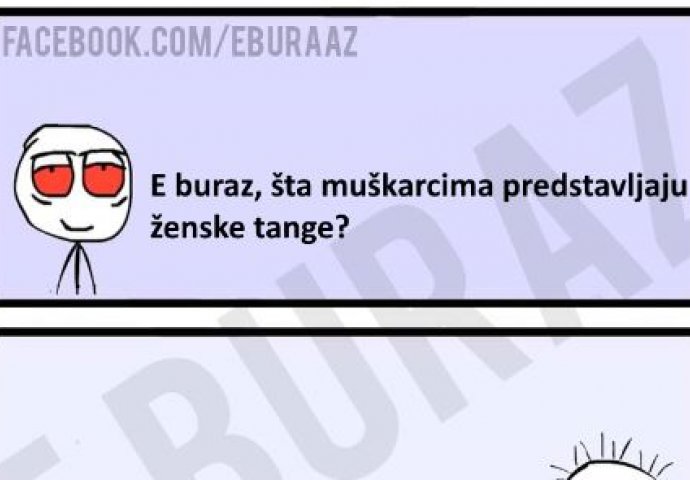 E buraz, šta muškarcima predstavljaju ženske tange?