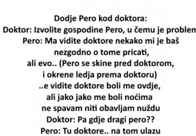 VIC : Dodje Pero kod doktora....