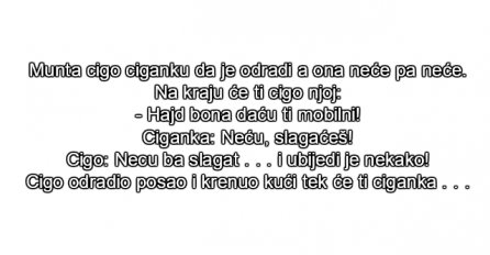 VIC: Munta cigo ciganku da je odradi a ona neće pa neće.