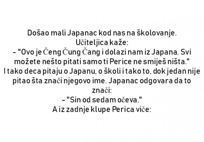 VIC : Došao mali Japanac kod nas na školovanje.