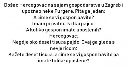 VIC : Došao Hercegovac na sajam gospodarstva u Zagreb i upoznao neke Purgere. 