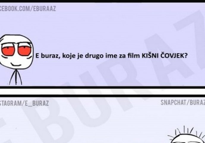 E buraz, koje je drugo ime za film KIŠNI ČOVJEK?