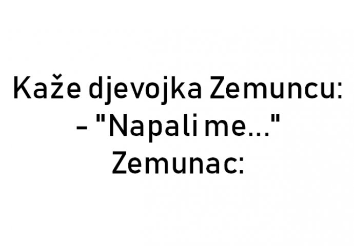 VIC : Kaže djevojka Zemuncu: