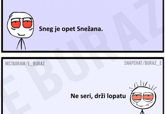 Sneg je opet Snežana