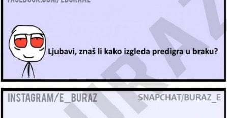 Ljubavi, znaš li kako izgleda predigra u braku?