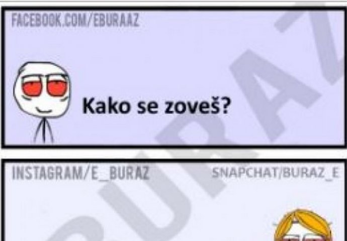 Kako se zoveš?