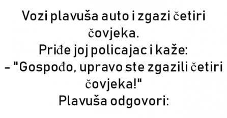 VIC : Vozi plavuša auto i zgazi četiri čovjeka.