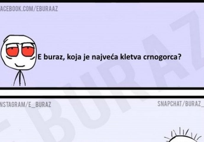 E buraz, koja je najveća kletva crnogorca?