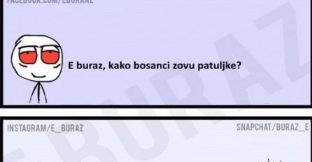 E buraz, kako bosanci zovu patuljke ?