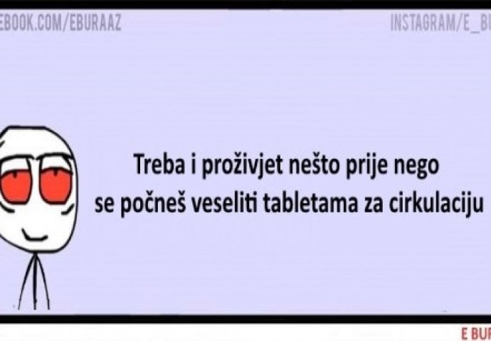 Treba i proživjeti nešto...