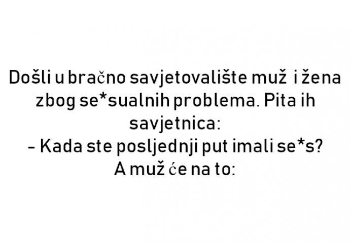 VIC : Došli u bračno savjetovalište muž  i žena