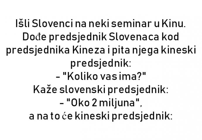 VIC : Išli Slovenci na neki seminar u Kinu