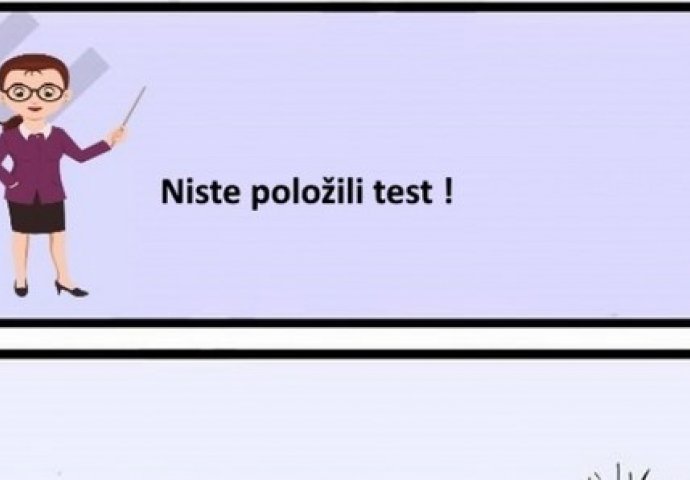 Niste položili test !