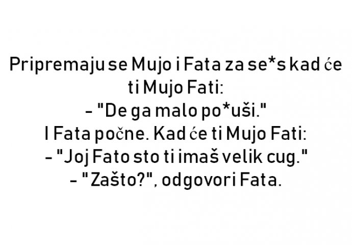 VIC: Pripremaju se Mujo i Fata za se*s kad će ti Mujo Fati: