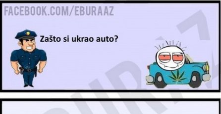 Zašto si ukrao auto?