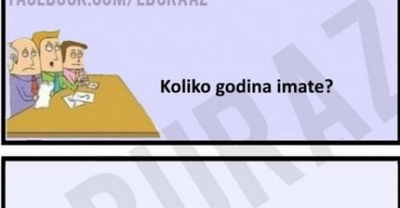 Koliko godina imate?