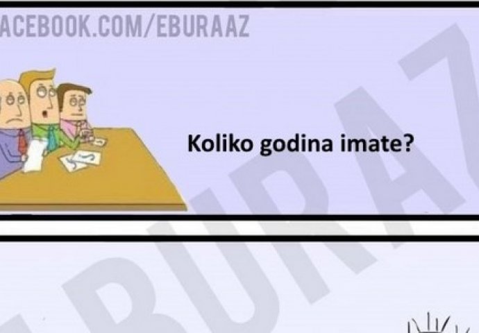 Koliko godina imate?