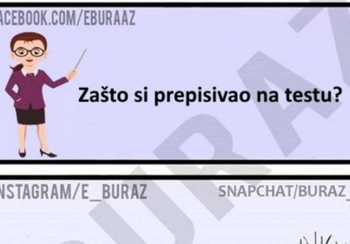 Zašto si prepisivao na testu?