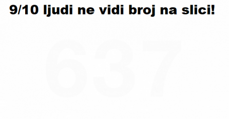 9/10 LJUDI NE VIDI BROJ NA SLICI: Znate li vi tačan odgovor?