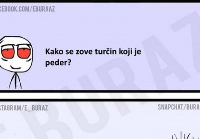 Kako se zove turčin koji je peder?