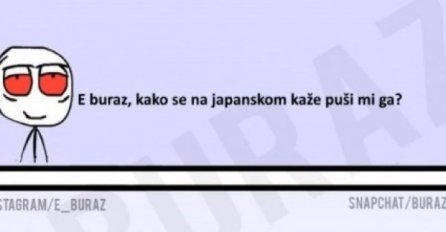 Kako se na japanskom kaže "puši mi ga"?