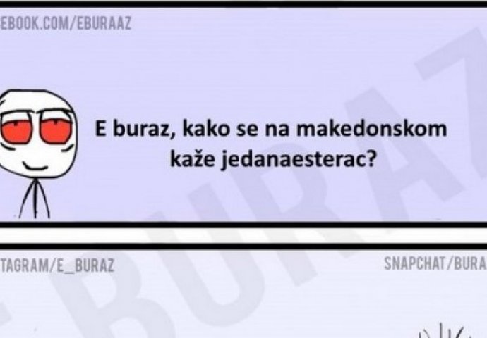 Kako se na makedonskom kaže jedanaesterac?