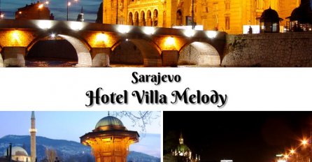 Doživite čaroliju zime u Sarajevu u elegantnom Hotelu "Villa Melody" po SUPER cijeni!
