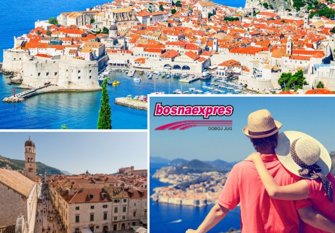 Jednodnevni izlet u Dubrovnik za 1. MAJ sa agencijom Bosnaexpres! PUTOVANJE ZAGARANTOVANO!