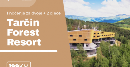 LAST MINUTE: Prvi maj u luksuznom Tarčin Forest Resort & Spa hotelu!