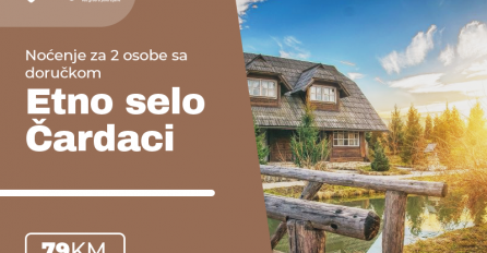 Romantično opuštanje za dvoje u Etno selu Čardaci!