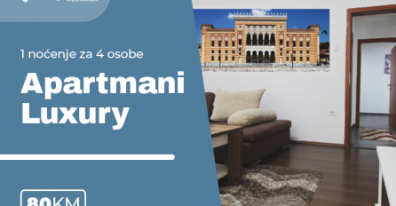 Doživite jedinstveni ugođaj u apartmanima Luxury u srcu Sarajeva!