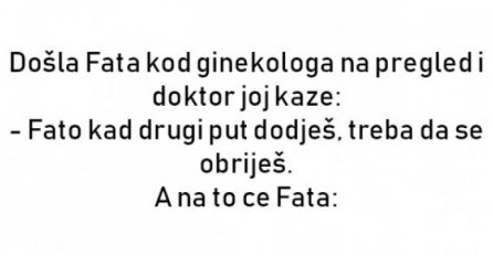 VIC: Došla Fata kod ginekologa na pregled i doktor joj kaze: