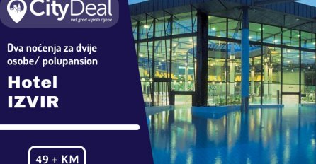 SLOVENIJA - Hotel Izvir: tri dana luksuznog wellness odmora za dvoje!