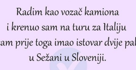 Ispovijest sa puta u Italiju: Niko nema ženu kao ja!