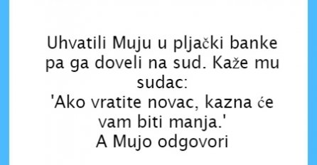 VIC: Mujo opljačkao banku
