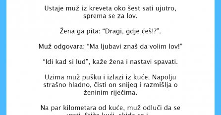 VIC DANA: Kad muž ode u lov