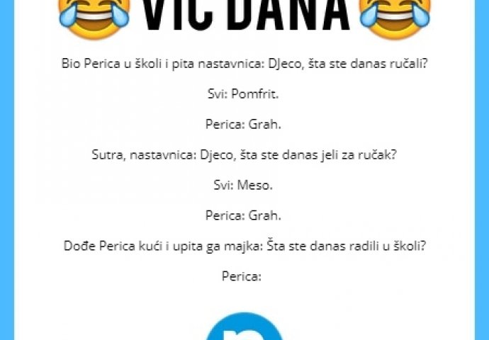 VIC DANA: Perica i grah