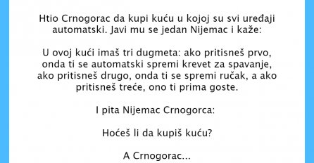 VIC DANA: Crnogorac kupuje kuću