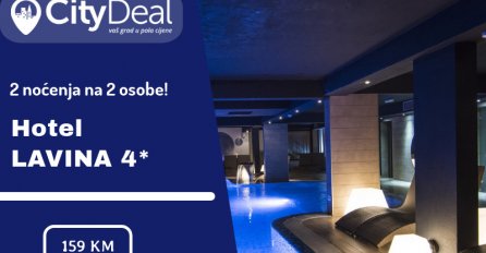 Čaroban wellness odmor doživite sa voljenom osobom u luksuznom hotelu Lavina na Jahorini!
