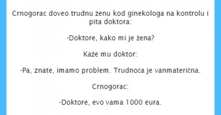 VIC DANA: Crnogorac i ginekolog