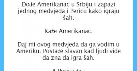 VIC DANA: Perica i medo igraju šaha