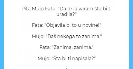 VIC DANA: Šta bi uradila Fata da je Mujo vara
