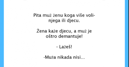 VIC DANA: Koga žene više vole- muža ili djecu?!