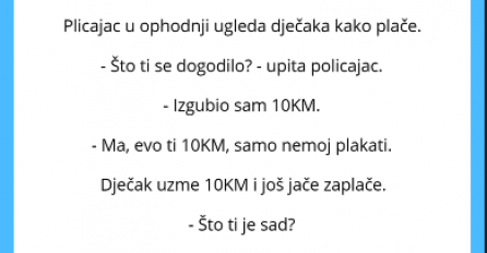 VIC DANA: Dječak izgubio 10 KM